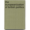 The Europeanization of British Politics door Ian Bache