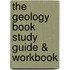 The Geology Book Study Guide & Workbook