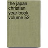 The Japan Christian Year-Book Volume 52 by Nihon Kirisutokyo Kyogikai