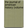 The Journal Of American History (Volume by National Historical Society
