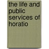 The Life And Public Services Of Horatio door James Dabney McCabe