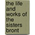 The Life and Works of the Sisters Bront
