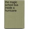 The Magic School Bus Inside A Hurricane by Joanna Cole