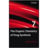 The Organic Chemistry of Drug Synthesis door Dr. Daniel Lednicer