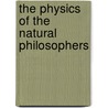 The Physics of the Natural Philosophers door James Luther Garner