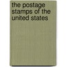 The Postage Stamps of the United States door John N. Luff