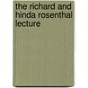 The Richard and Hinda Rosenthal Lecture door Institute of Medicine
