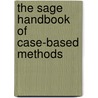 The Sage Handbook of Case-Based Methods by David Byrne