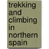 Trekking And Climbing In Northern Spain