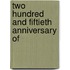 Two Hundred And Fiftieth Anniversary Of