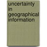 Uncertainty in Geographical Information by Michael F. Goodchild