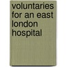 Voluntaries For An East London Hospital door Lang