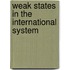 Weak States in the International System