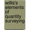 Willis's Elements of Quantity Surveying door William Trench