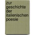 Zur Geschichte Der Italienischen Poesie
