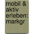 mobil & aktiv erleben: Markgr