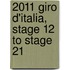 2011 Giro D'Italia, Stage 12 To Stage 21