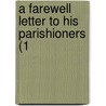A Farewell Letter To His Parishioners (1 door William James E. Bennett