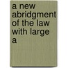 A New Abridgment Of The Law With Large A door Matthew Bacon