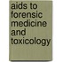 Aids To Forensic Medicine And Toxicology