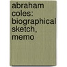 Abraham Coles: Biographical Sketch, Memo door Ezra Mundy Hunt