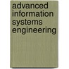 Advanced Information Systems Engineering by Benkt Wangler