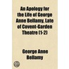 An Apology For The Life Of George Anne B by George Anne Bellamy