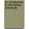 An Introduction To The History And Study by Andre Danican Philidor