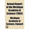 Annual Report Of The Michigan Academy Of door Michigan Academy of Science Council