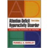 Attention-deficit Hyperactivity Disorder door Russell A. Barkley
