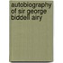 Autobiography of Sir George Biddell Airy