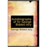 Autobiography of Sir George Biddell Airy door Wilfrid Airy