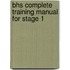 Bhs Complete Training Manual For Stage 1