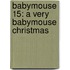 Babymouse 15: A Very Babymouse Christmas