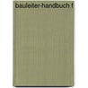 Bauleiter-Handbuch f by Thomas Feuerabend