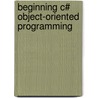 Beginning C# Object-oriented Programming door Dan Clark