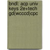 Bndl: Acp Univ Keys 2e+tech Gd(wcccd)cpc door Raimes