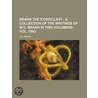 Brann the Iconoclast - a Collection of T by Wc Brann