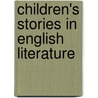 Children's Stories In English Literature door Henrietta Christian Wright