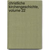 Christliche Kirchengeschichte, Volume 22 door Johann Matthias Schroeckh