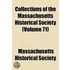 Collections Of The Massachusetts Histori