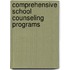 Comprehensive School Counseling Programs