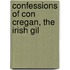 Confessions Of Con Cregan, The Irish Gil