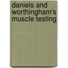 Daniels And Worthingham's Muscle Testing door Marybeth Brown