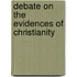 Debate on the Evidences of Christianity