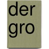 Der gro door Reiner Bartl