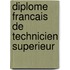 Diplome Francais de Technicien Superieur