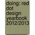 Doing: Red Dot Design Yearbook 2012/2013