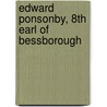 Edward Ponsonby, 8th Earl of Bessborough door Ronald Cohn