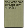 Elect Optic Prop Conjugat Poly Ismp 2E C door William Barford